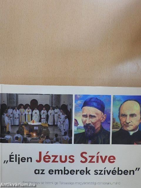 "Éljen Jézus Szíve az emberek szívében"