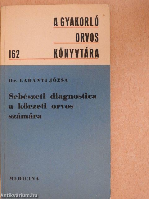 Sebészeti diagnostica a körzeti orvos számára