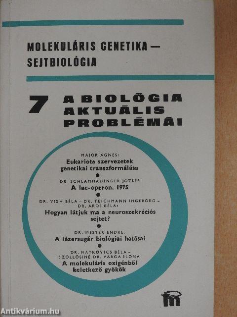 A biológia aktuális problémái 7.
