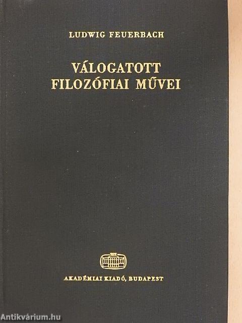 Ludwig Feuerbach válogatott filozófiai művei