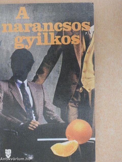 A narancsos gyilkos