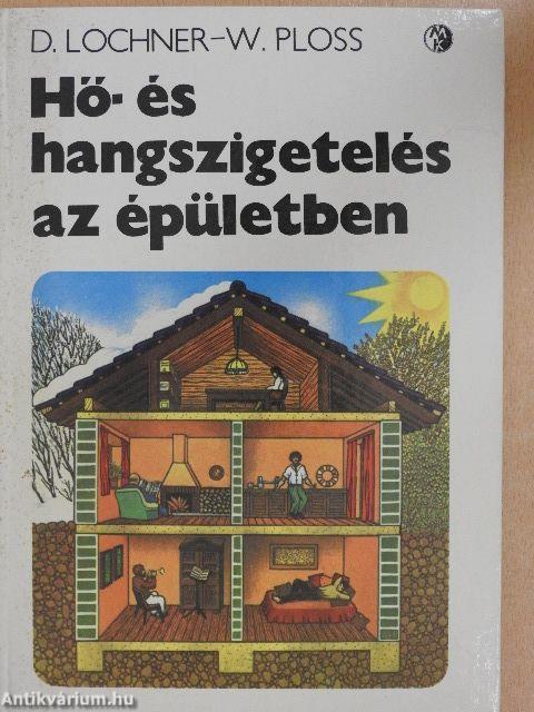 Hő- és hangszigetelés az épületben