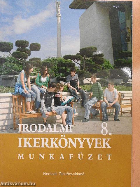 Irodalmi ikerkönyvek 8. - Munkafüzet