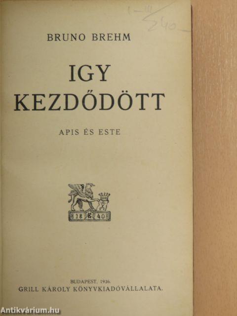 Igy kezdődött/Ez lett a vége/A kétfejű sas lehull