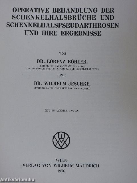 Operative Behandlung der Schenkelhalsbrüche und Schenkelhalspseudarthrosen und Ihre Ergebnisse