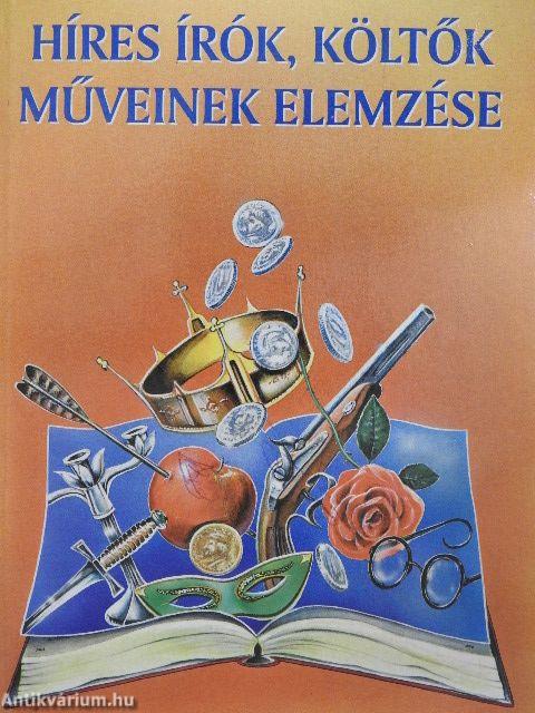 Híres írók, költők műveinek elemzése