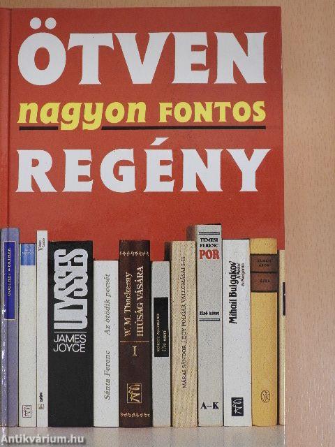 Ötven nagyon fontos regény