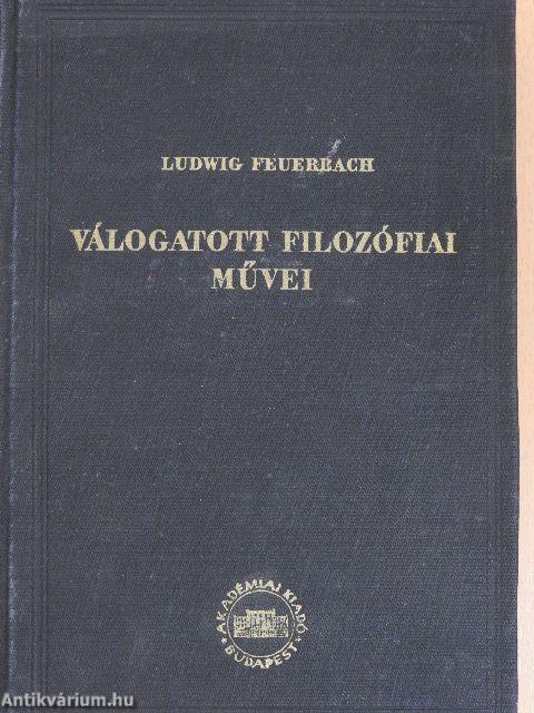 Ludwig Feuerbach válogatott filozófiai művei