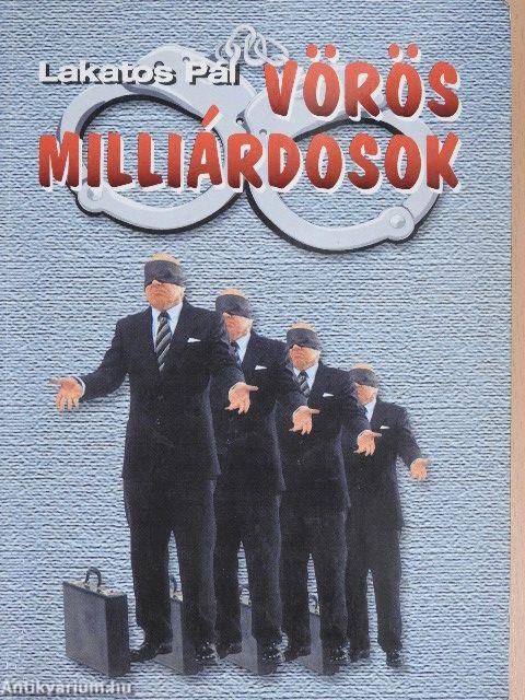 Vörös milliárdosok