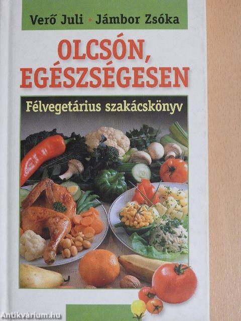 Olcsón, egészségesen