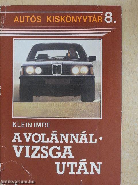 A volánnál - vizsga után