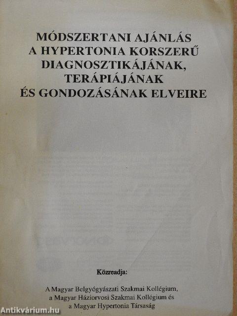 Módszertani ajánlás a hypertonia korszerű diagnosztikájának, terápiájának és gondozásának elveire