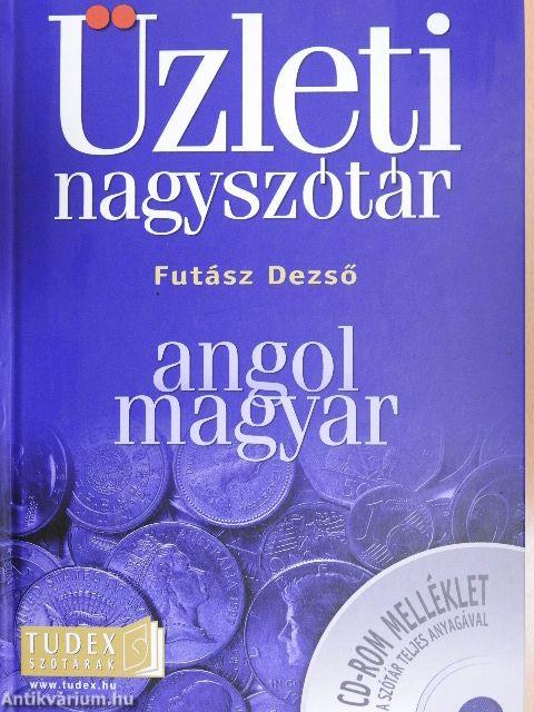 Angol-magyar üzleti nagyszótár - CD-vel