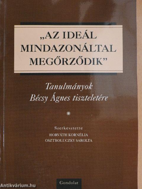 "Az ideál mindazonáltal megőrződik"