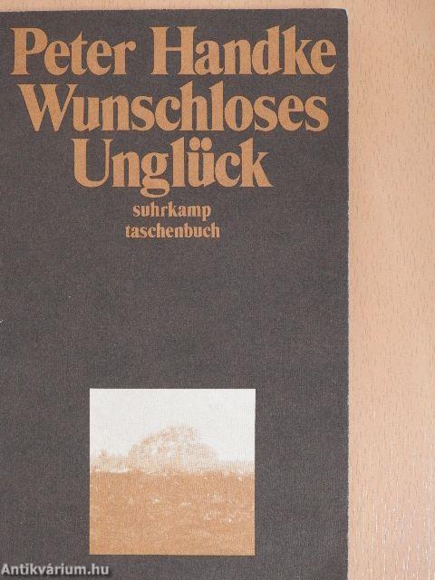 Wunschloses Unglück