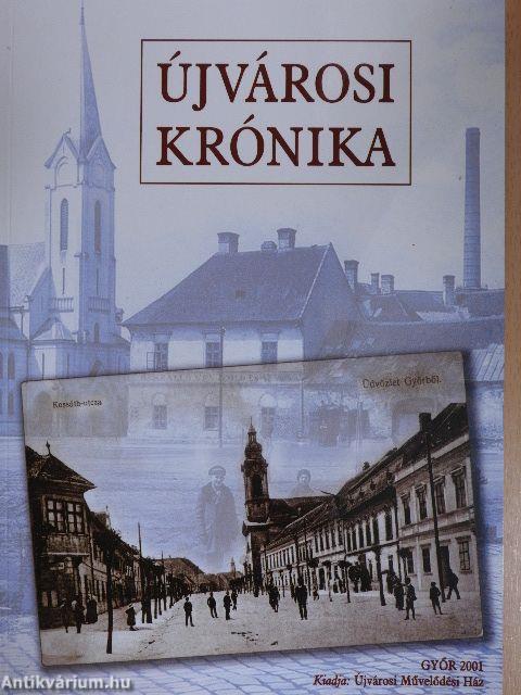 Újvárosi Krónika I-III.