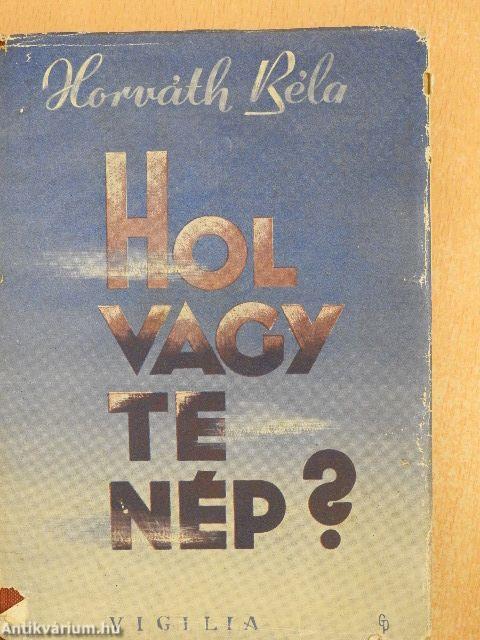 Hol vagy te nép