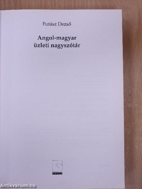 Angol-magyar üzleti nagyszótár - CD-vel