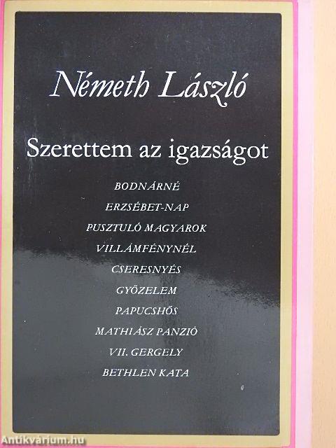 Szerettem az igazságot I-II.