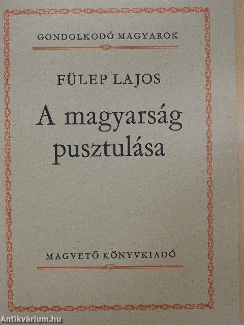 A magyarság pusztulása