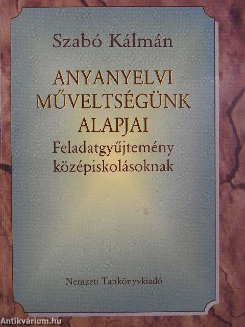 Anyanyelvi műveltségünk alapjai