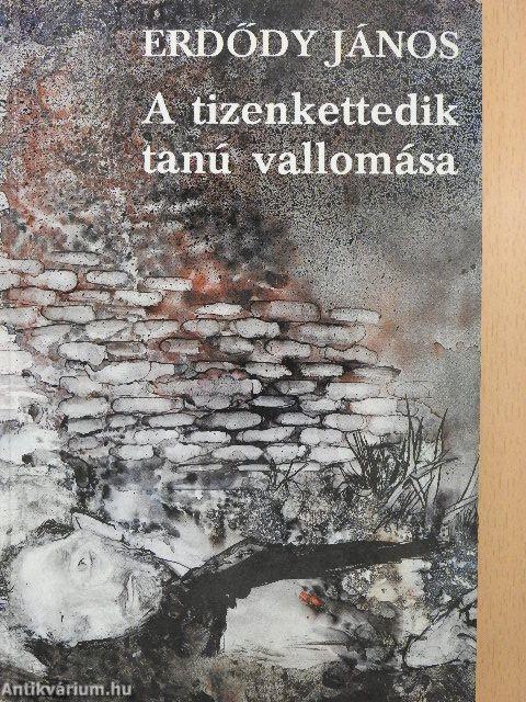 A tizenkettedik tanú vallomása