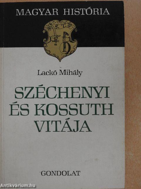 Széchenyi és Kossuth vitája