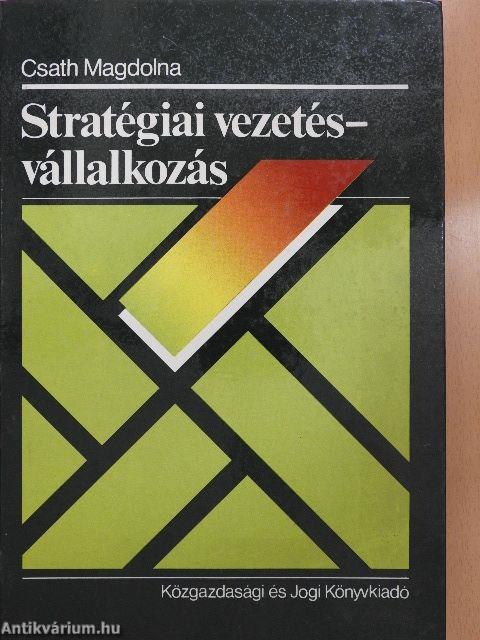 Stratégiai vezetés - vállalkozás