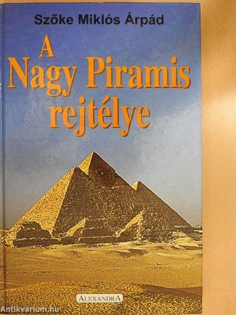 A Nagy Piramis rejtélye