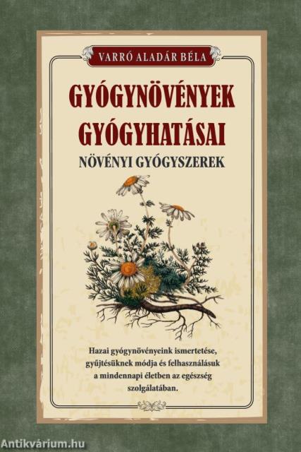 Gyógynövények gyógyhatásai