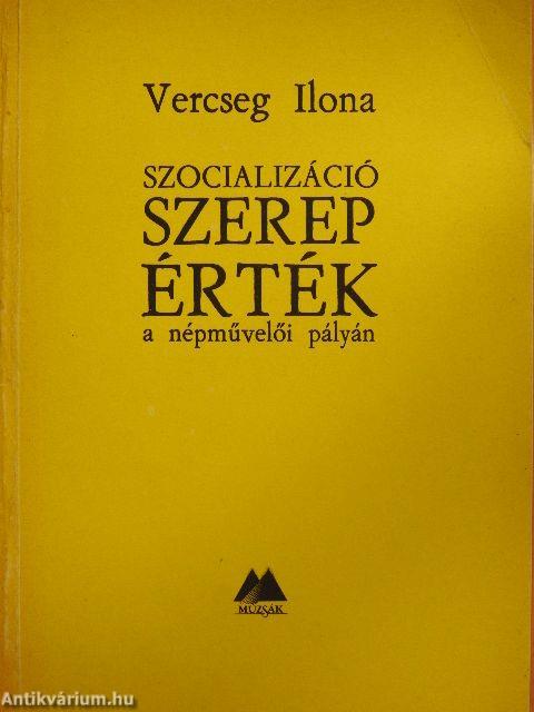 Szocializáció, szerep, érték a népművelői pályán