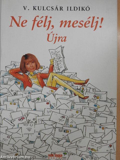 Ne félj, mesélj! Újra