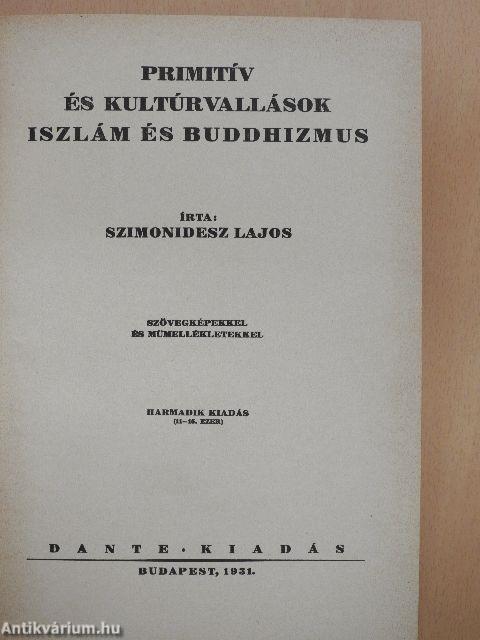 Primitív és kultúrvallások, iszlám és buddhizmus