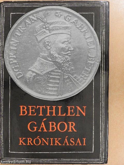 Bethlen Gábor krónikásai