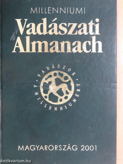 Millenniumi Vadászati Almanach - Magyarország 2001