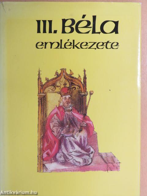 III. Béla emlékezete