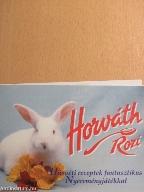 Horváth Rozi - Húsvéti receptek fantasztikus Nyereményjátékkal