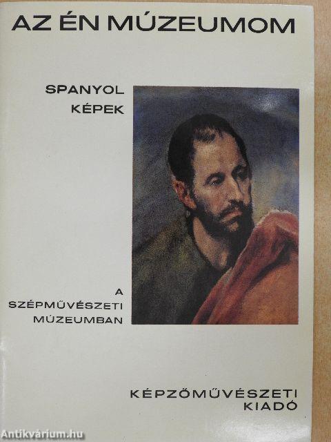 Spanyol képek a Szépművészeti Múzeumban