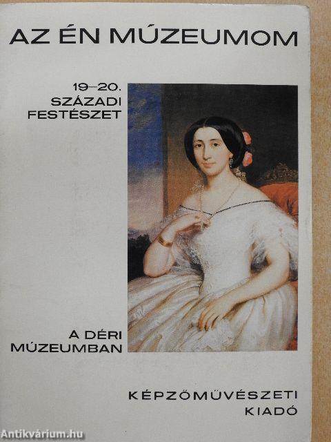 19-20. századi festészet a Déri Múzeumban