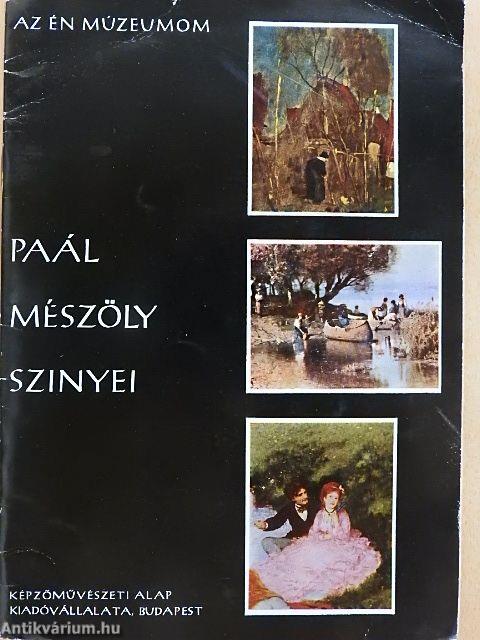 Paál, Mészöly, Szinyei