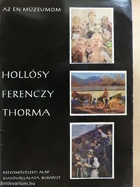 Hollósy, Ferenczy, Thorma