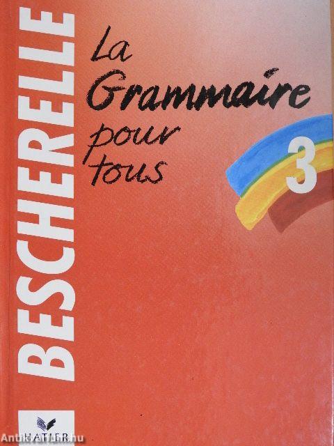 La grammaire pour tous