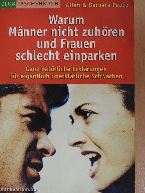 Warum Männer nicht zuhören und Frauen schlecht einparken