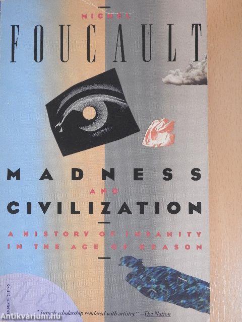 Madness and Civilization