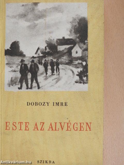 Este az alvégen