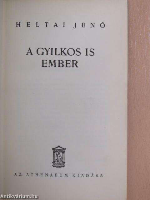 A gyilkos is ember