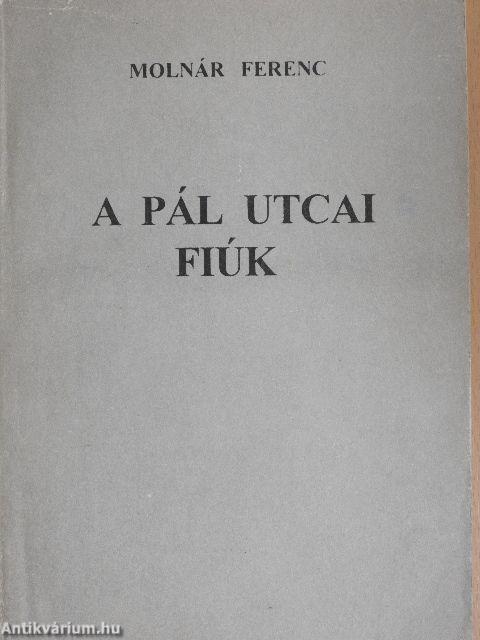 A Pál utcai fiúk