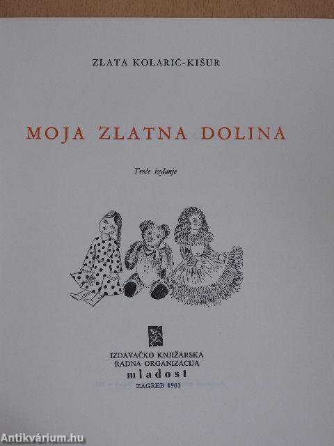 Moja zlatna dolina