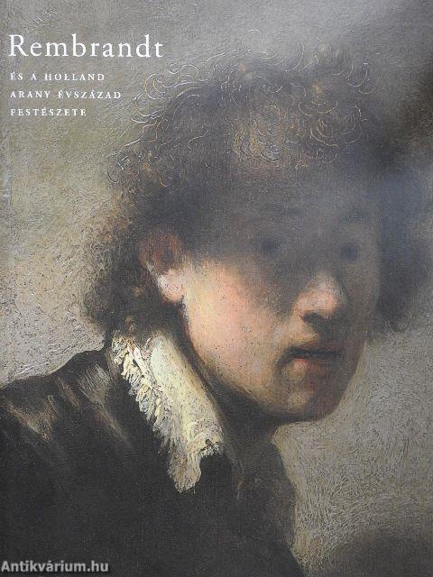 Rembrandt és a holland arany évszázad festészete