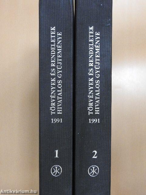 Törvények és rendeletek hivatalos gyűjteménye 1991. 1-2.